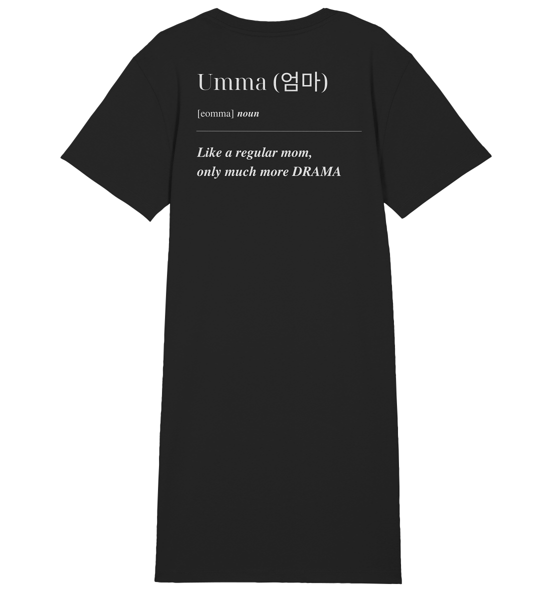 UMMA DEFINITION + BEST UMMA - BOTH SIDED - Ladies Organic Shirt Dress