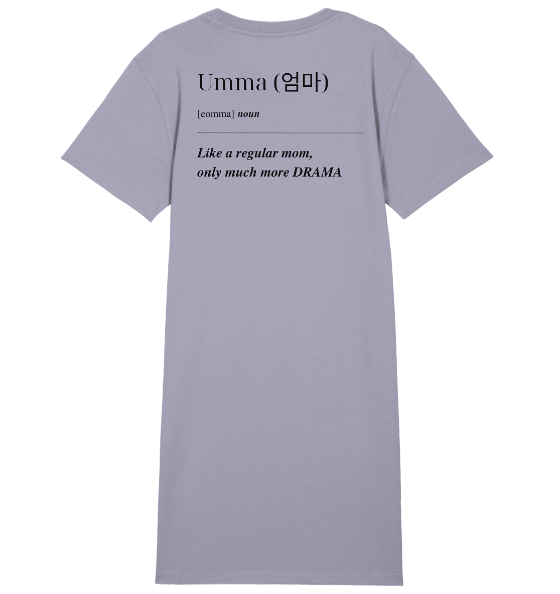 UMMA DEFINITION + BEST UMMA - BOTH SIDED - Ladies Organic Shirt Dress