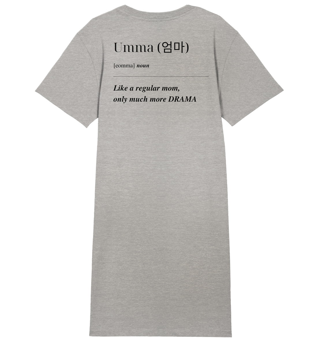 UMMA DEFINITION + BEST UMMA - BOTH SIDED - Ladies Organic Shirt Dress