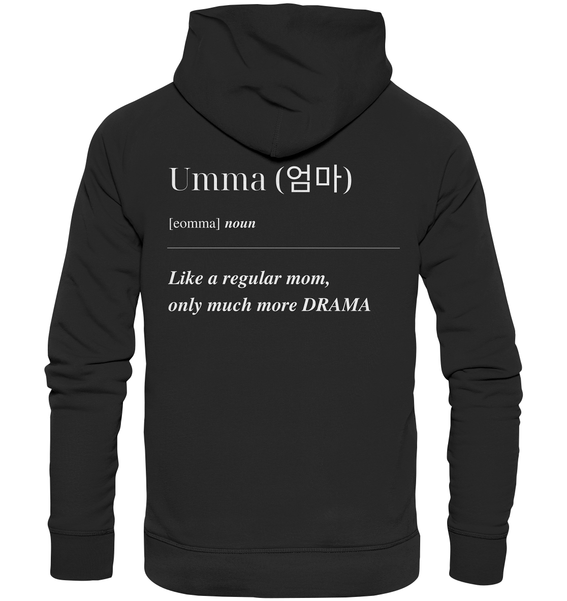 UMMA DEFINITION + BEST UMMA - BOTH SIDED - Organic Hoodie