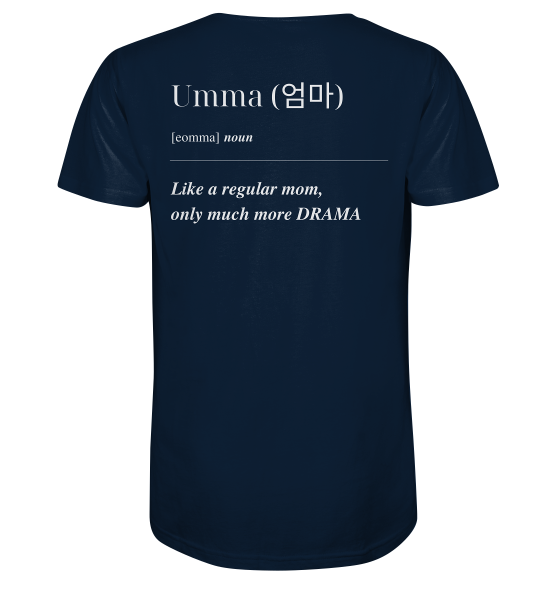 UMMA DEFINITION + BEST UMMA - BOTH SIDED - Organic Shirt