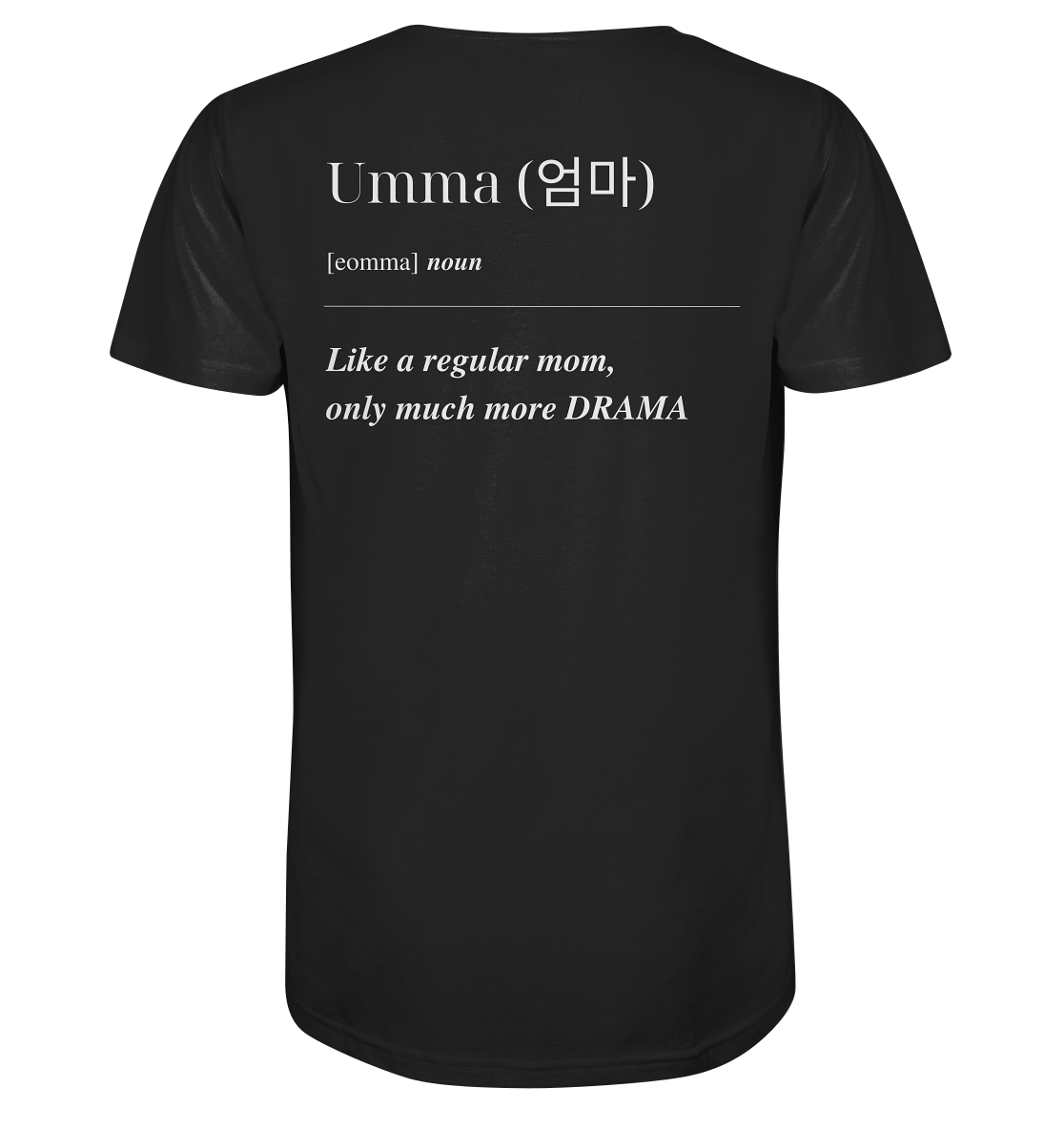 UMMA DEFINITION + BEST UMMA - BOTH SIDED - Organic Shirt