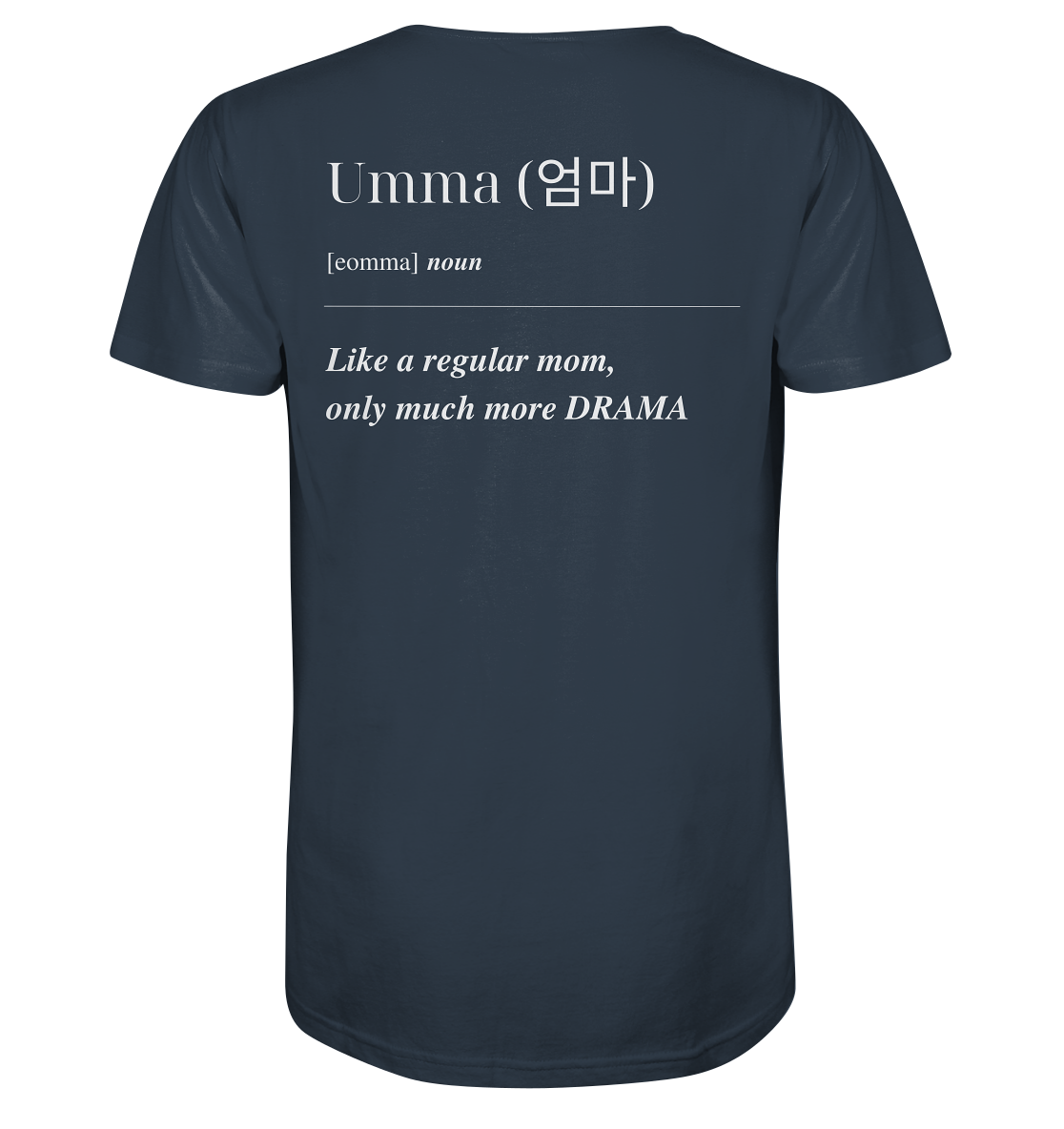 UMMA DEFINITION + BEST UMMA - BOTH SIDED - Organic Shirt