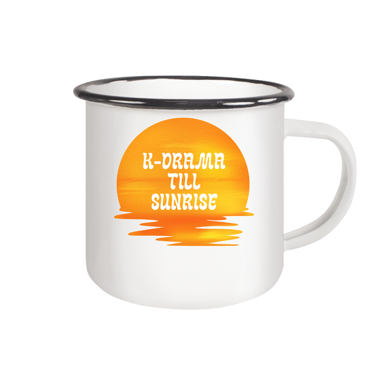 K-DRAMA TILL SUNRISE - Enamel Mug (Black)