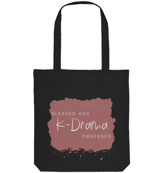 BLESSED AND K-DRAMA OBSESSED - Organic Tote Bag