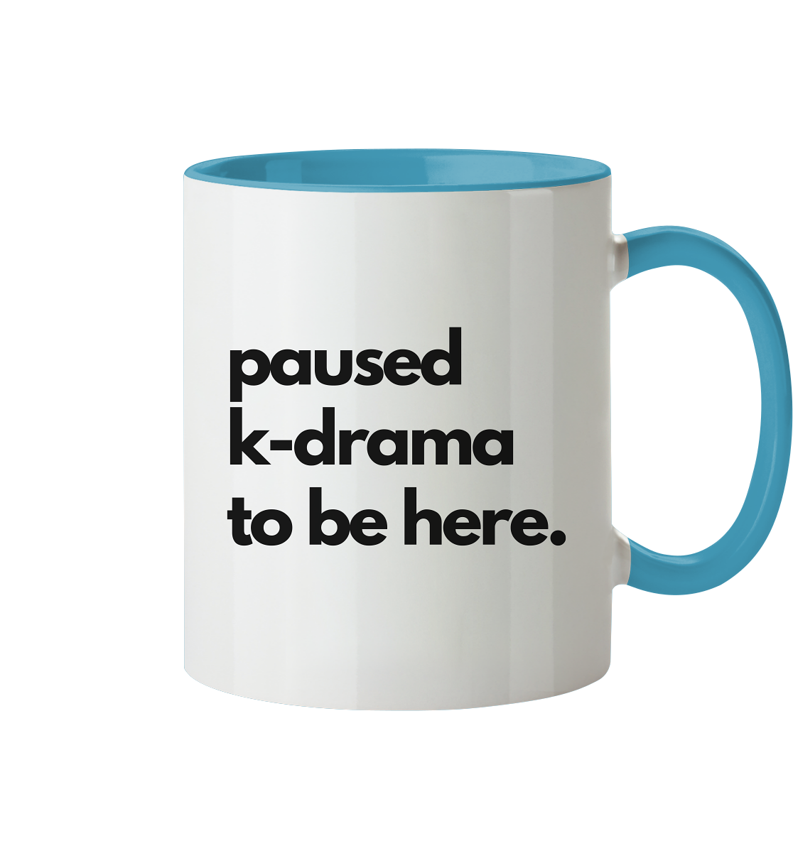 Paused K-Drama to be Here - two-tone mug
